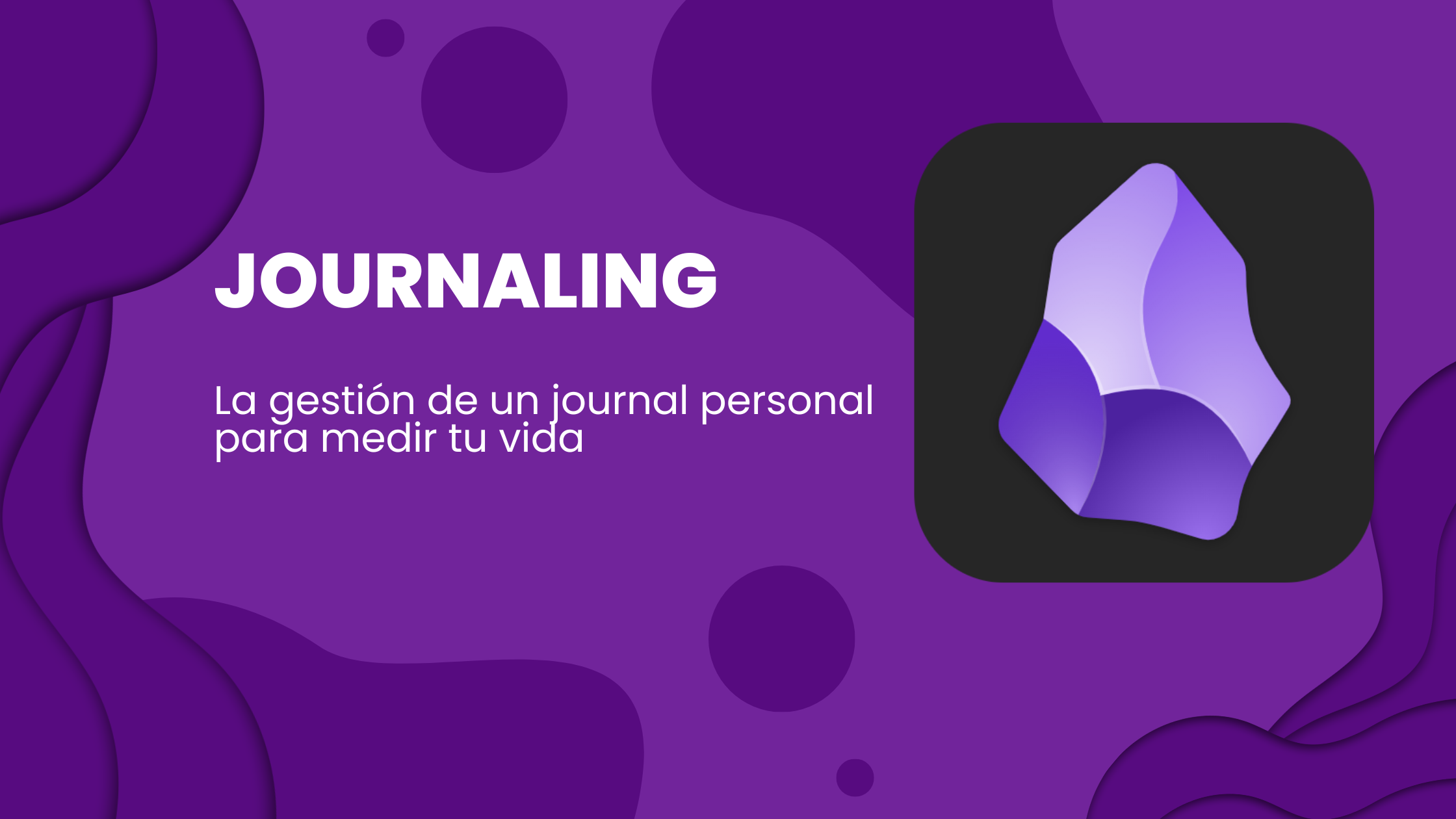 ✍️ Obsidian: Journaling